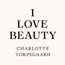 I LOVE BEAUTY / Charlotte Torpegaard i København (K) åbningstider