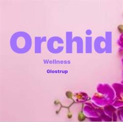 Orchid Wellness, Glostrup åbningstider